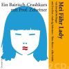 Berlinger, Joseph: Mei Fähr Lady - Ein Bairisch-Crashkurs mit prof. Zehetner (2 CD)